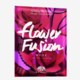 Flower Fusion Rose Hydrating Sheet Mask Flower Fusion Rose Hydrating Sheet Mask